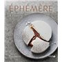 Éphémère - Les desserts à l'assiette