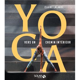 Yoga - vers un chemin intérieur