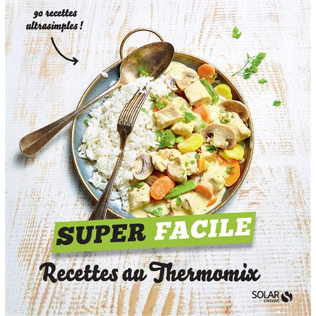 Recettes au Thermomix - Super facile