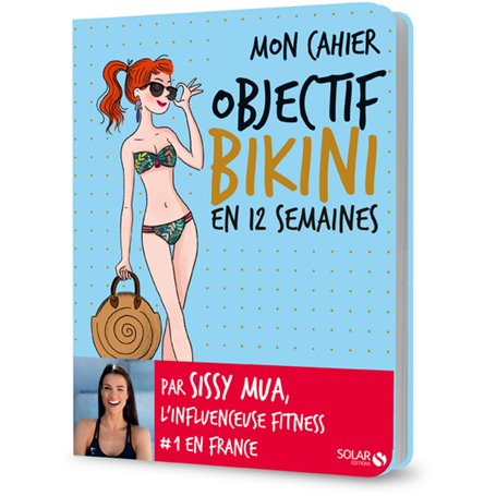 Mon cahier Objectif bikini en 12 semaines