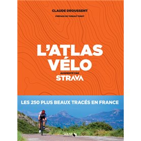 L'atlas du vélo - Augmenté par Strava