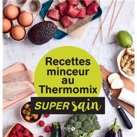 Recettes minceur au Thermomix - super sain