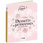 Desserts de princesses (et de princes aussi !)