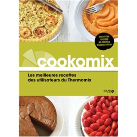 Cookomix - Les meilleures recettes des utilisateurs du Thermomix