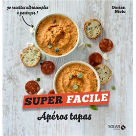 Apéros tapas - Super facile