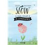 Slow - Mon carnet en conscience