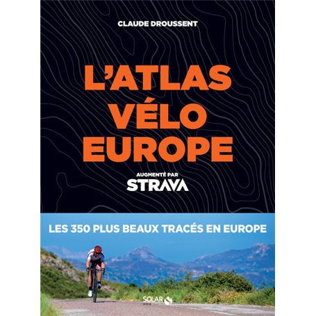 Atlas Vélo Europe Strava
