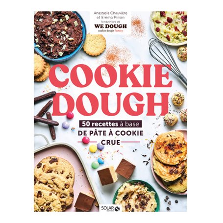 Cookie dough, recettes à la pâte à cookie crue