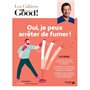 Les Cahiers Dr. Good ! - Oui, je peux arrêter de fumer !