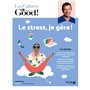 Les Cahiers Dr. Good ! - Le stress, je gère !