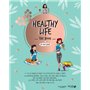 Healthy life The book by Mon cahier