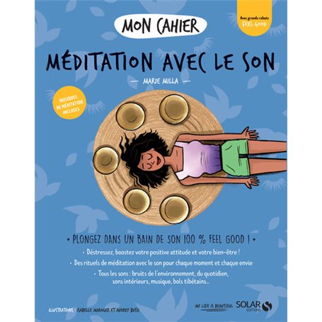 Mon cahier Méditation avec le son