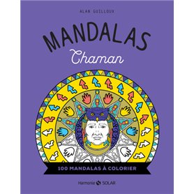 Mandalas Chaman - 100 mandalas à colorier