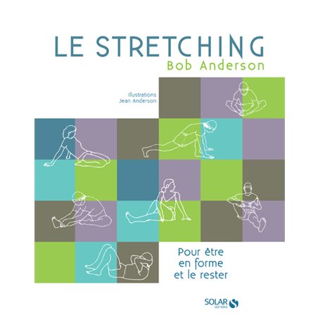 Le stretching - Nouvelle édition