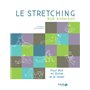 Le stretching - Nouvelle édition