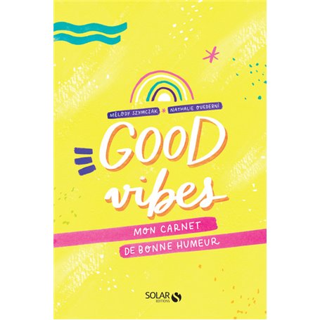 Mon carnet de bonne humeur - Good vibes