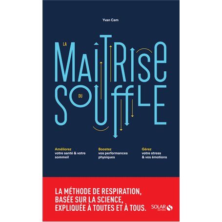 La maîtrise du souffle