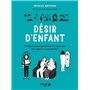 Désir d'enfant - 15 histoires pour questionner et mieux vivre son rapport à la parentalité