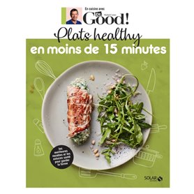 Plats healthy en moins de 15 minutes