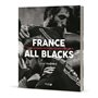France-All Blacks - Treize manières de battre les néo-zélandais