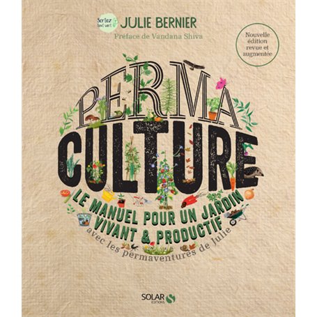 Permaculture - Le manuel pour un jardin vivant et productif - Nouvelle édition