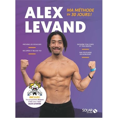 Alex Levand ma méthode en 30 jours !