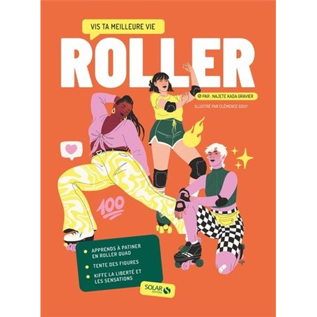 Roller - Vis ta meilleure vie