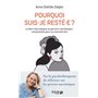 Pourquoi suis-je resté.e ? - Le lien traumatique au pervers narcissique : comprendre pour se reconst