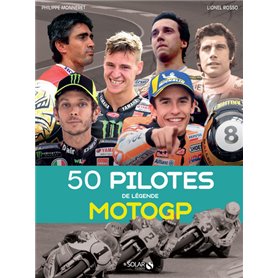 50 pilotes de légende - MotoGP