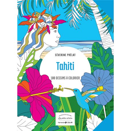 Tahiti - 100 dessins à colorier