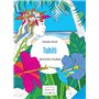 Tahiti - 100 dessins à colorier