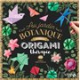 Origami thérapie - Au jardin botanique