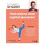 Cahier Dr Good ! J'entretiens mon capital jeunesse !