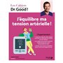 Cahier Dr Good ! - J'équilibre ma tension artérielle