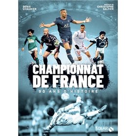 Championnat de France, 90 ans d'histoire