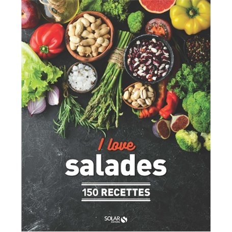 I love les salades NE - 150 recettes