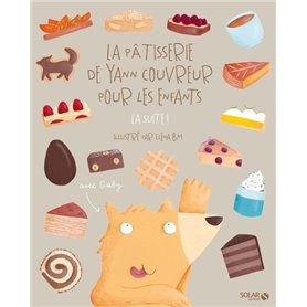 La pâtisserie de Yann Couvreur pour les enfants, la suite !