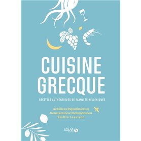 Cuisine grecque - Recettes authentiques de familles hellénistes