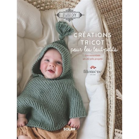 Créations tricot pour les tout-petits by Filomène