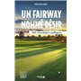 Un fairway nommé désir