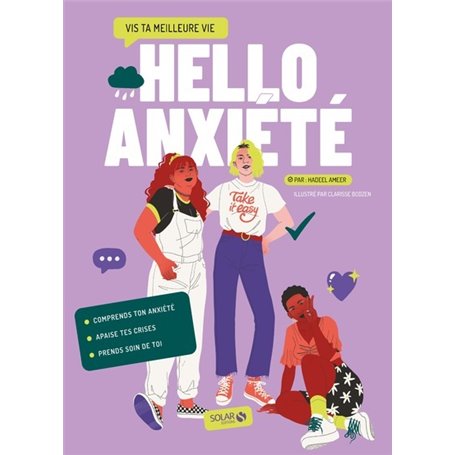 HELLO ANXIETE - VIS TA MEILLEURE VIE