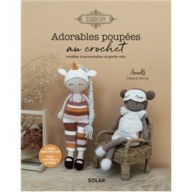 Adorables poupées au crochet - Modèles à personnaliser et garde-robe