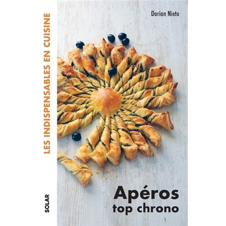 Apéros top chrono - Les indispensables en cuisine