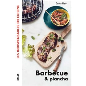Barbecue et plancha - Les Indispensables en cuisine