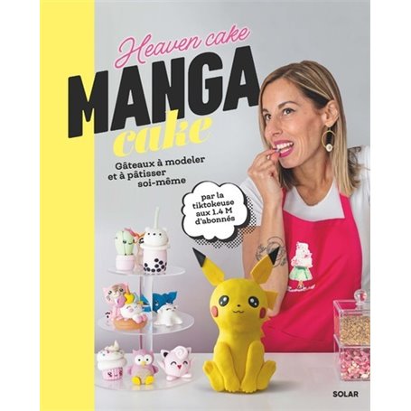 Manga cake, des gâteaux à modeler et pâtisser soi-même