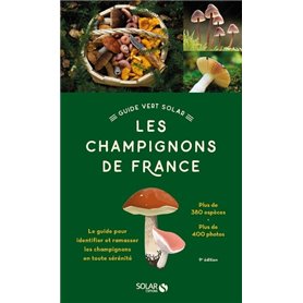 Le Guide vert Solar - Les Champignons de France - 9e édition