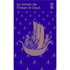 Le roman de Tristan et Iseut