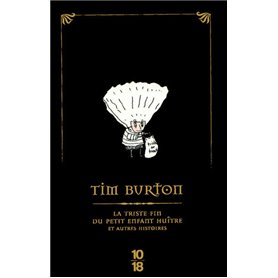 La triste fin du petit enfant huître et autres histoires -Edition Speciale- 11/2008