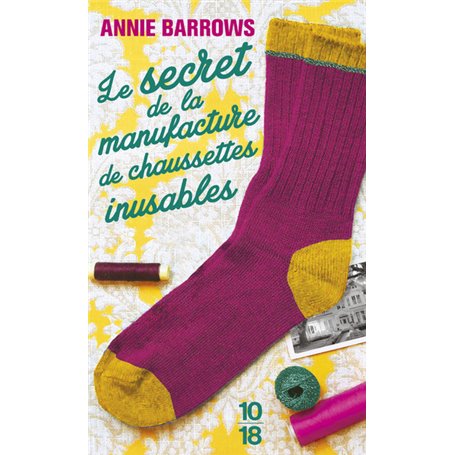 Le secret de la manufacture de chaussettes inusables