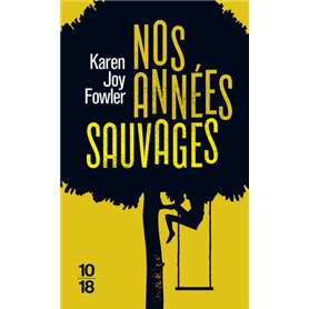 Nos années sauvages